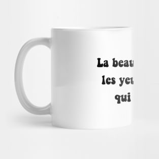 La beauté est dans l'oeil de celui qui regarde Holy Motors Quotes Movie Cinema 70s aesthetic Mug